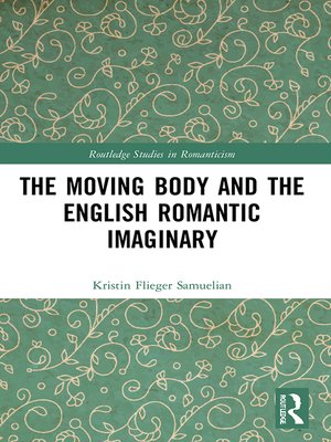 cover image of The Moving Body and the English Romantic Imaginary